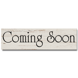 Coming Soon Sign - Cream