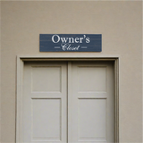 Owner's Closet Sign- Vacation Home Door Sign- Rental Property Sign- Guest House Sign