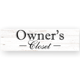 Owner's Closet Sign- Vacation Home Door Sign- Rental Property Sign- Guest House Sign