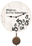Five O'Clock Somewhere Pendulum Clock