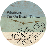 Whatever I'm On Beach Time Clock