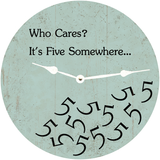 It's Five Somewhere Clock
