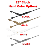 23" Clock Hand Options