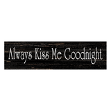 Always Kiss Me Goodnight & Good Morning Sign Set