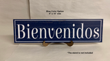 Bienvenidos Sign - 6