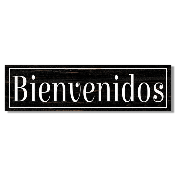 Bienvenidos Sign