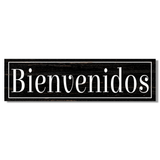 Bienvenidos Sign