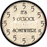 It's 5 o'Clock Somewhere Clock - White Hands
