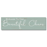 Welcome to Our Beautiful Chaos Sign with Custom Colors - 4