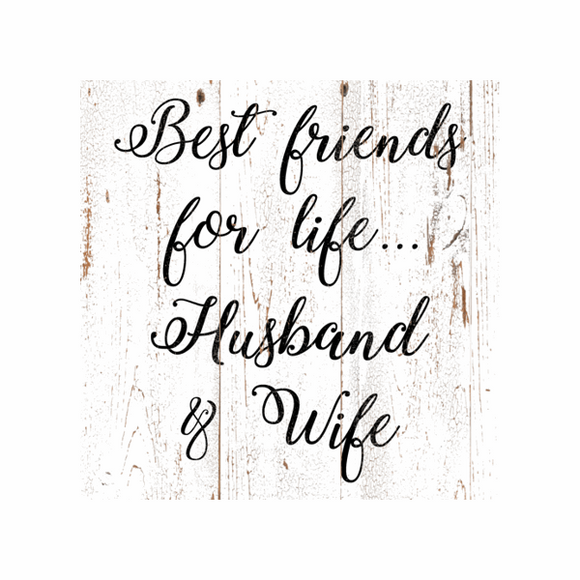 Best Friends For Life Husband And Wife Sign- Rustic White Sign