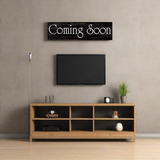 Coming Soon Sign- Movie Sign