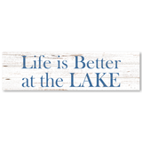 Life Is Better at the Lake Sign
