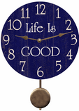Blue Life is Good Clock with pendulum