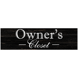 Owner's Closet Sign- Vacation Home Door Sign- Rental Property Sign- Guest House Sign