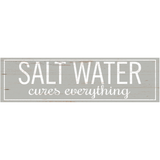 Salt Water Cures Everything Sign