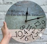 Whatever I'm On Beach Time Clock-Whatever Wall Clock