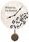 Whatever I'm Retired Clock-4