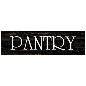 Pantry Sign- Black