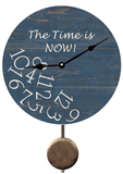 The Time Is Now Pendulum Clock