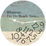Whatever I'm On Beach Time Clock