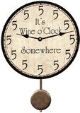 Wine o'Clock Somewhere Pendulum Clock